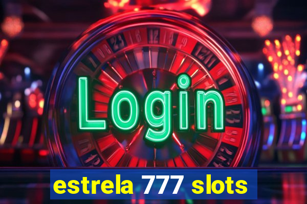 estrela 777 slots